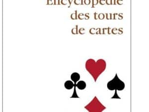Encyclopédie des tours de cartes