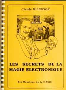 Les secrets de la magie électronique