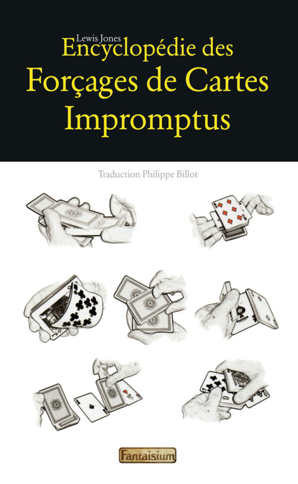 Encyclopédie des forçages de cartes impromptus-Lewis Jones