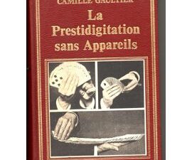 La Presidigitation sans appareils-Livre-Cammille Gaultier