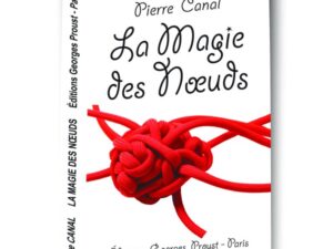 La magie des noeuds-Pierre Canal