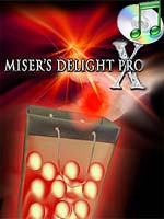 Miser's delight Pro X-Chasse aux d'lite