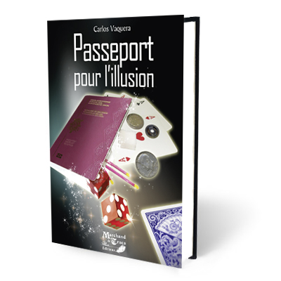 Passeport pour l'illusion-Carlos Vaquera