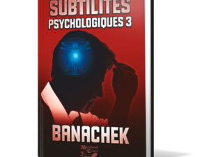 Subtilités Psychologiques 3 - Banachek