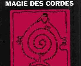 La magie des cordes