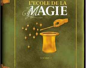 Ecole de la magie - vol.2