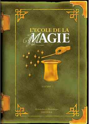 Ecole de la magie - vol.2