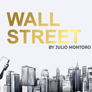 Wallstreet - Julio Montoro & Gentlemen's Magic