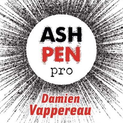 Ash Pen Pro- Damien Vappereau