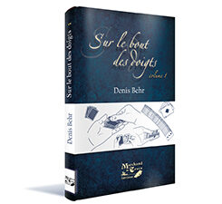 Sur le bout des doigts Vol 1 -Denis Behr