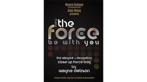 The Force- Wayne Dobson & Alan Wong