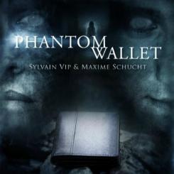 Phantom Wallet - Sylvain Vip & Maxime Schucht