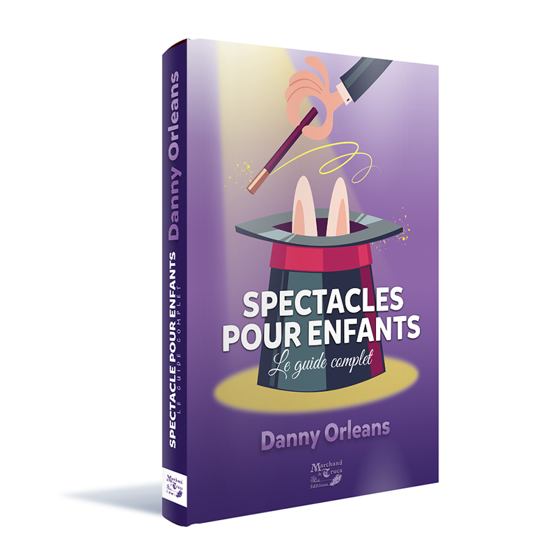 Spectacles pour enfants-Le guide complet-Danny Orle