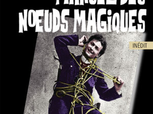 Manuel des noeuds magiques-Harry Houdini