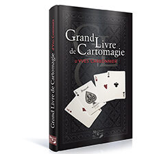 Le Grand Livre de la Cartomagie - Yves Carbonnier