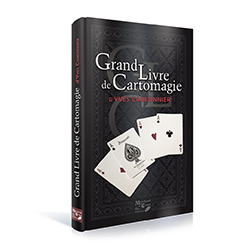 Le Grand Livre de la Cartomagie - Yves Carbonnier