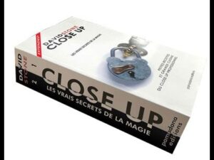 Close-Up, Les Vrais Secrets de la Magie EDITION AUGMENTÉE