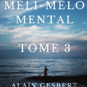 Méli Mélo Mental Vol3 Alain Gesbert
