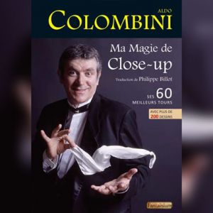 Ma magie de Close-up- Aldo Colombini