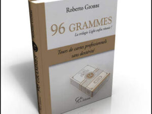 96 Grammes - Roberto Giobbi