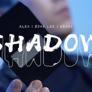 Shadow - Alex, Wenzi & MS Magic