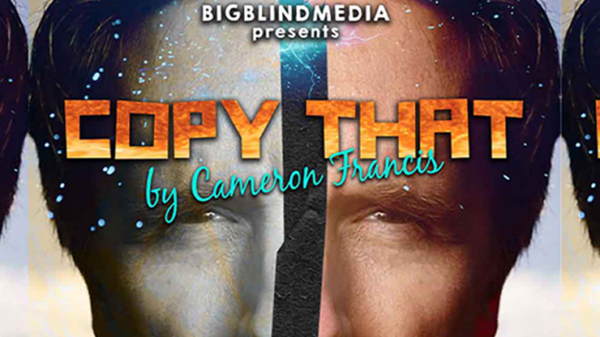 Bigblindmedia presents Copy That by Cameron Francis – Image 4