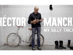 My Silly Tricks by Hector Mancha – DVD