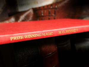 Horace Bennett’s Prize Winning Magic (Limited/Out of Print) edited by Hugh Miller – Book