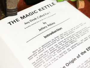 The Magic Kettle (Any Drink Called For!) by Jeffery Atkins – Book