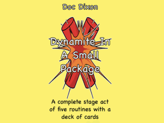 Dynamite In A Small Package by Doc Dixon – article de magie | Abracadabreizh