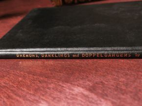 Daemons, Darklings and Doppelgangers (Limited/Out of Print) by Tony Shiels
