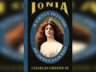 Ionia: Magician Princess Secrets Unlocked by Charles Greene III – article de magie | Abracadabreizh