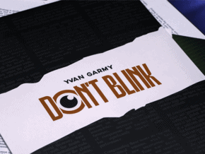 Don't Blink by Yvan Garmy – article de magie | Abracadabreizh