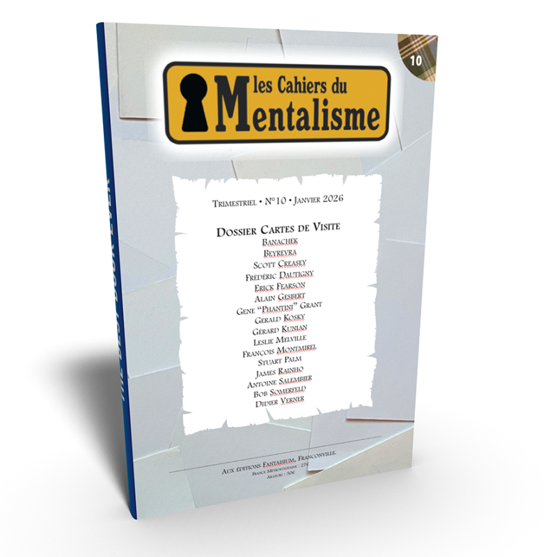 Les cahiers du mentalisme N°10 1 Les cahiers du mentalisme N°10