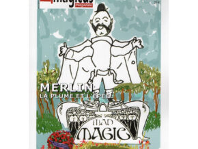 Jean Merlin : La plume et l"épée – article de magie | Abracadabreizh