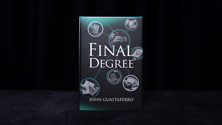 Final Degree by John Guastaferro 1 Livre de magie "Final Degree" de John Guastaferro, technique de tour de cartes.
