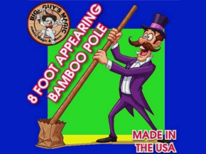Appearing Bamboo Pole - 8 Feet By Big Guys Magic – article de magie | Abracadabreizh
