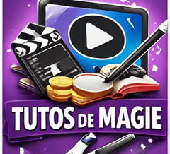 Les tutos de magie