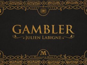 Gambler (Version Luxe) - Julien Labigne
