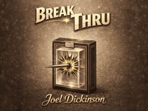 Break Thru – Joel Dickinson