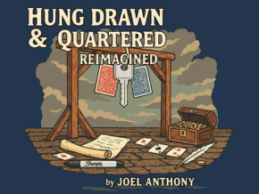 Jeu de magie "Hung, Drawn & Quartered" par Joel Anthony.