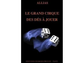 Dés à jouer magiques pour tours de magie, présenté dans un spectacle de cirque.