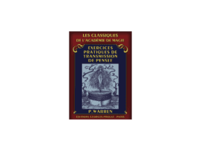 Livre de magie sur la transmission de pensée et exercices pratiques.